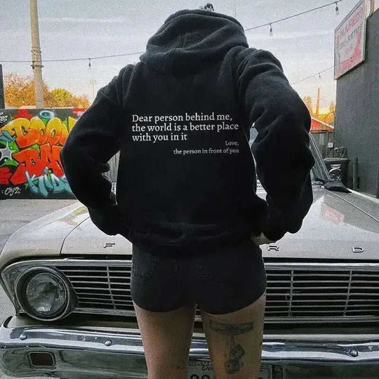Dear Person Behind Me,the World Is A Better Place,with You In It,love,the Person In Front Of You,Women's Plush Letter Printed Kangaroo Pocket Drawstring Printed Hoodie Unisex Trendy Hoodies Meifu Market