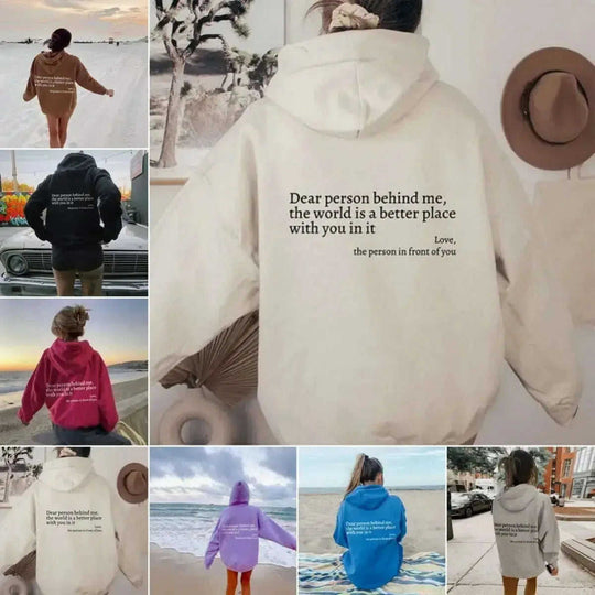 Dear Person Behind Me,the World Is A Better Place,with You In It,love,the Person In Front Of You,Women's Plush Letter Printed Kangaroo Pocket Drawstring Printed Hoodie Unisex Trendy Hoodies Meifu Market