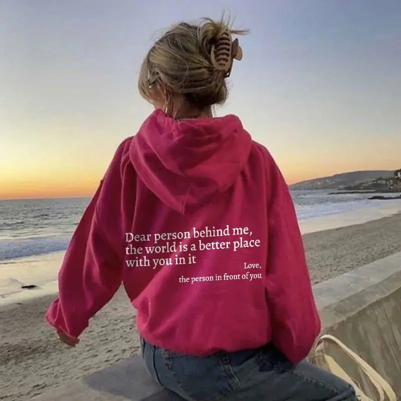 Dear Person Behind Me,the World Is A Better Place,with You In It,love,the Person In Front Of You,Women's Plush Letter Printed Kangaroo Pocket Drawstring Printed Hoodie Unisex Trendy Hoodies Meifu Market